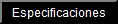 Pase a las Especificaciones Completas